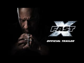 fast & furious 10 official trailer